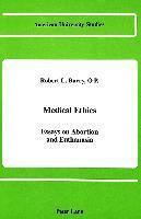 Robert L Barry, Prof Robert L Barry O P - Medical Ethics, Inbunden
