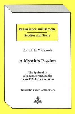 Rudolf K Markwald, Rudolf K. Markwald, Eckhard Bernstein - Mystic's Passion, Inbunden