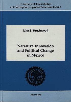 Narrative Innovation and Political Change in Mexico