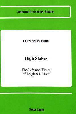 Laurance B Rand, Laurance B. Rand - High Stakes, Inbunden