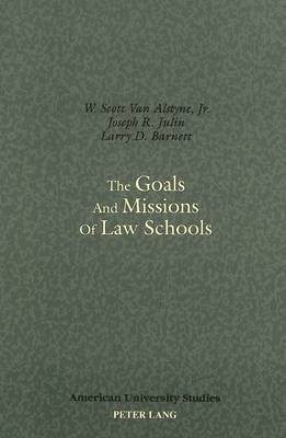 Goals and Missions of Law Schools