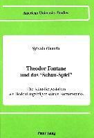 bokomslag Theodor Fontane und das Schau-Spiel