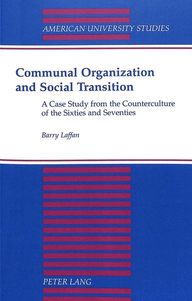 Barry Laffan, Joanna Mauer - Communal Organization and Social Transition, Häftad