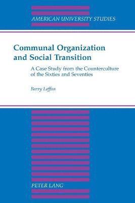 Communal Organization and Social Transition 1