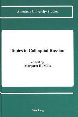 Topics in Colloquial Russian