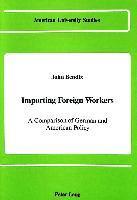 Importing Foreign Workers