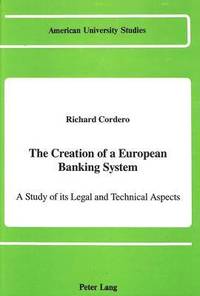 bokomslag The Creation of a European Banking System