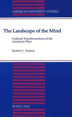 Richard C. Poulsen - Landscape of the Mind, Inbunden