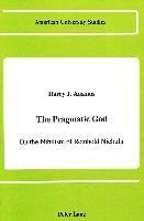 Harry J Ausmus, Prof Harry J Ausmus - Pragmatic God, Inbunden