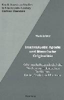 bokomslag Intellektuelle Aporie und Literarische Originalitaet