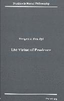 Douglas Den Uyl, John Kekes - Virtue of Prudence, Inbunden