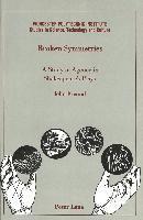 John Freund, Lance Schachterle - Broken Symmetries, Inbunden