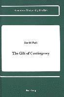 David Platt, Prof David S Platt - Gift of Contingency, Inbunden