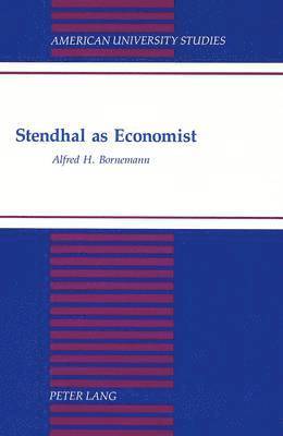 Stendhal as Economist.