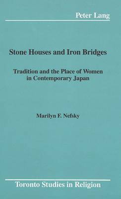 Stone Houses and Iron Bridges