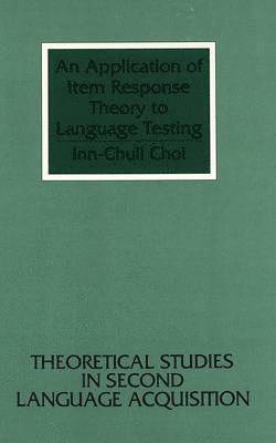 bokomslag Application of Item Response Theory to Language Testing