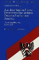 bokomslag Aus dem Tagebuch Eines Emigranten und Anderes Oesterreichisches aus Amerika