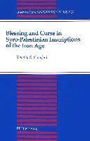 Blessing and Curse in Syro-Palestinian Inscriptions of the Iron Age