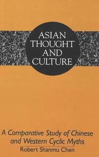 bokomslag Comparative Study of Chinese and Western Cyclic Myths