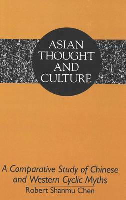 bokomslag Comparative Study of Chinese and Western Cyclic Myths