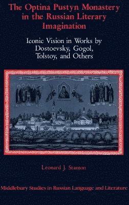 Optina Pustyn Monastery in the Russian Literary Imagination