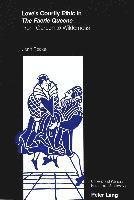 Love's Courtly Ethic in the Faerie Queene