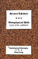 Jerome Eckstein, Jerom Eckstein, David Appelbaum - Metaphysical Drift, Inbunden