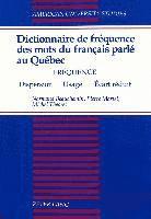 Dictionnaire de Frequence des Mots du Francais Parle au Quebec 1