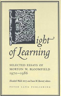 Morton W Bloomfield, Elizabeth Walsh, Susie M Barrett, Elizabeth Walsh - Light of Learning, Inbunden