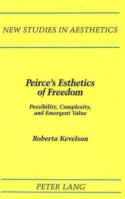 Peirce's Esthetics of Freedom