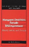Margaret Drabble's Female Bildungsromane