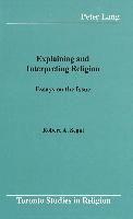 Explaining and Interpreting Religion