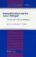 Internationalism and the Three Portugals