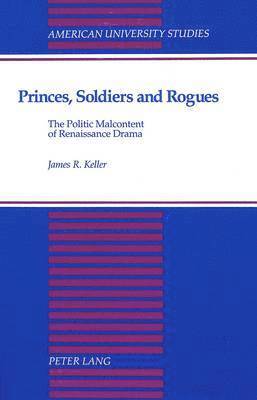 Princes, Soldiers and Rogues 1