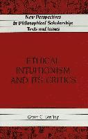 bokomslag Ethical Intuitionism and Its Critics