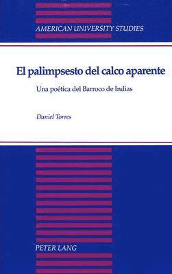bokomslag El Palimpsesto del Calco Aparente
