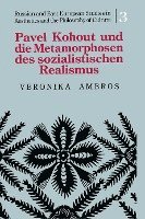 bokomslag Pavel Kohout Und Die Metamorphosen Des Sozialistischen Realismus