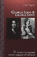 Daniel Vitaglione, Michael G. Paulson - George Eliot and George Sand, Inbunden