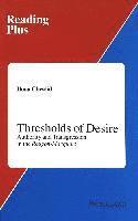 Ilona Chessid, Mary Ann Caws - Thresholds of Desire, Inbunden