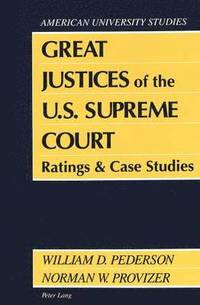 bokomslag Great Justices of the U.S. Supreme Court