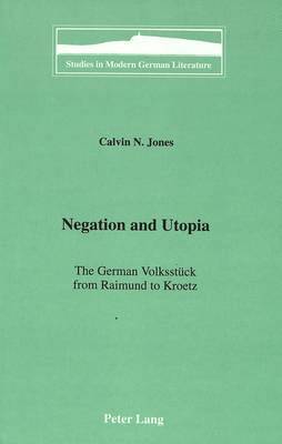 Negation and Utopia