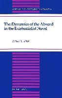 Dynamics of the Absurd in the Existentialist Novel