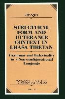 Asif Agha, Simon Belasco - Structural Form and Utterance Context in Lhasa Tibetan, Inbunden