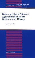 Water and Storm Polemics Against Baalism in the Deuteronomic History