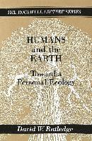 Humans and the Earth