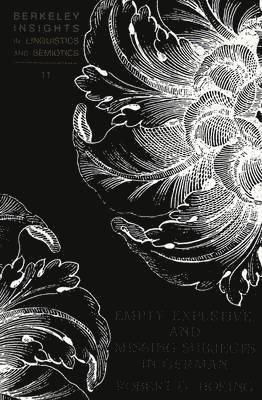 Robert G. Hoeing, Robert Hoeing, Irmengard Rauch - Empty, Expletive, and Missing Subjects in German, Inbunden