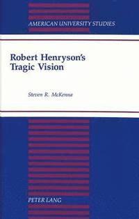 bokomslag Robert Henryson's Tragic Vision