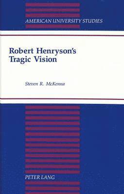 bokomslag Robert Henryson's Tragic Vision