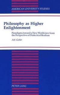 bokomslag Philosophy as Higher Enlightenment