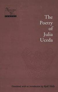 bokomslag Poetry of Julia Uceda / Translated, with an Introduction by Noeel Valis